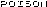 poison