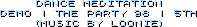 dance meditation | demo | the party 99 | 5th | music by loonie