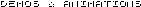 demos & animations
